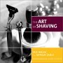 The Art of Shaving by Zaoui and Malka